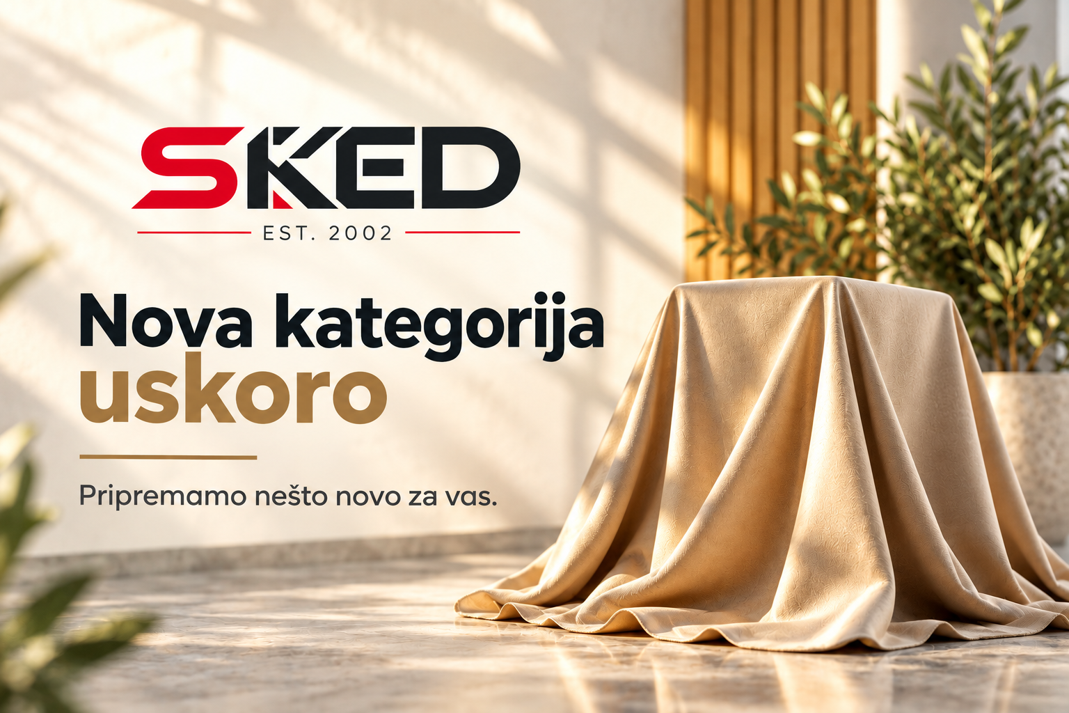 SKED – nova kategorija proizvoda uskoro u web trgovini